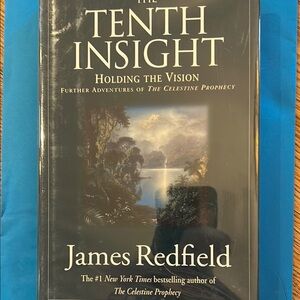 The Tenth Insight
Holding The Vision